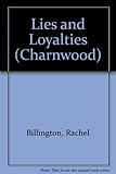 Lies and loyalties