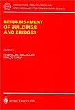 Refurbishment of Buildings and Bridges (CISM International Centre for Mechanical Sciences)