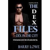 The Dex Files 2: Dex in the Citydi Barry Lowe