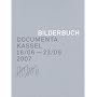 documenta 12 - Bildband: Picture Book (Varia Series)