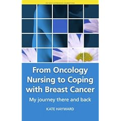 From Oncology Nursing to Coping with Breast Cancer: My Journey There and Back (Patient Narratives)