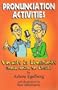 Pronunciation Activities