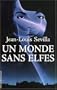 Un Monde sans elfes