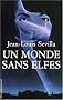 Un Monde sans elfes