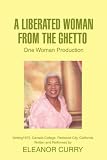410m9aavDuL. SL160  A Liberated Woman from the Ghetto: One Woman Production Reviews