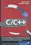 C/C++: Von den Grundlagen zur professionellen Programmierung, m. CD-ROM