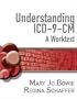 Understanding ICD-9-CM: A Worktext