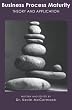 Business Process Maturity: Theory and Application