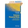 Extreme Financial Risks: From Dependence to Risk Management (Springer Finance)