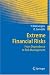 Extreme Financial Risks: From Dependence to Risk Management (Springer Finance)