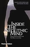 Inside the Neolithic Mind: Consciousness, Cosmos, and the Realm of the Gods
