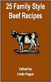 25 Family Style Beef Recipes (Family Style Recipes)