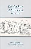 The Quakers of Melksham 1669-1950