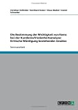 Die Bestimmung der Wichtigkeit von Items bei der Kundenzufriedenheitsanalyse: Kritische W�rdigung bestehender Ans�tze