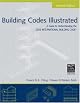 Building Codes Illustrated: A Guide to Understanding the 2006 International Building Code (Building Codes Illustrated)