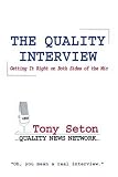 The Quality Interview: Getting It Right on Both Sides of the Mic