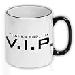 Tasse VIP