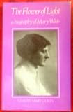 The flower of light : a biography of Mary Webb