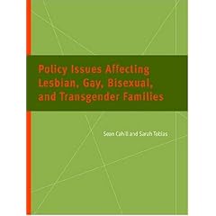 Policy Issues Affecting Lesbian, Gay, Bisexual, and Transgender Families