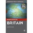 Contemporary Britain, Second Edition (Contemporary States and Societies)