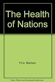 The health of nations : solutions to the problem of finance in the health care sector