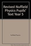 Revised Nuffield physics