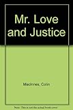 Mr Love and Justice