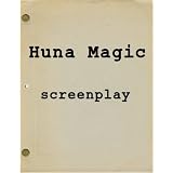 Huna Magic Screenplay