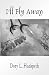 I'll Fly Away (Paperback) by Dory L. Hudspeth