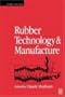 Rubber Technology and Manufacture, Third Edition