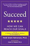 Succeed: How We Can Reach Our Goals
