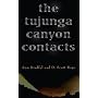 THE TUJUNGA CANYON CONTACTS