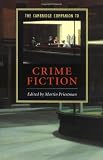The Cambridge Companion to Crime Fiction (Cambridge Companions to Literature)