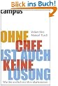 Ohne Chef ist auch keine L�sung: Wie Sie endlich mit ihm klarkommen
