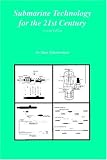 Submarine Technology for the 21st Century