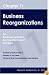 Chapter 11 Business Reorganizations: For Business Leaders, Accountants And Lawyers