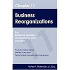 Chapter 11 Business Reorganizations: For Business Leaders, Accountants And Lawyers by Myles H. Alderman Jr.