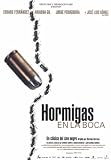 Hormigas en la boca - Ariadna Gil, Jorge Perugorr�a, Jos� Luis G�mez Eduard Fern�ndez