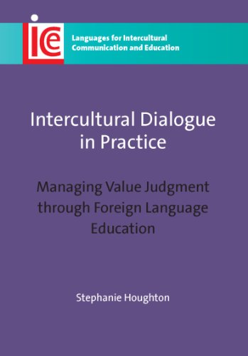 enlarge Intercultural Dialogue in Practice: Managing Value Judgment through Foreign Language Education (Languages for Intercultural Communication and Education)