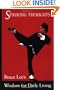 Striking Thoughts: Bruce Lee's Wisdom for Daily Living (Bruce Lee Library)