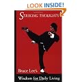 Striking Thoughts: Bruce Lee's Wisdom for Daily Living (The Bruce Lee library)