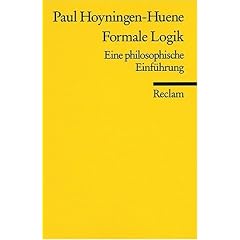 Formale Logik: Eine philosophische Einf�hrung