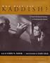 Who Will Say Kaddish?: A Search for Jewish Identity in Contemporary Poland (Religion, Theology, and the Holocaust)