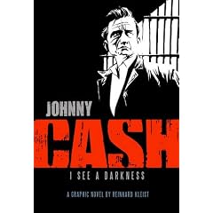 Johnny Cash: I See a Darkness