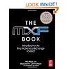 The MXF Book: An Introduction to the Material eXchange Format