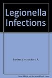 Legionella infections