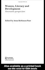 Women, Literacy and Development: Alternative Perspectives (Routledge Studies in Literacy)