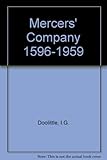 The Mercers' Company 1579-1959