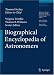 The Biographical Encyclopedia of Astronomers (2-Vol. Set)