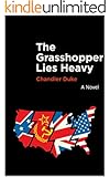 The Grasshopper Lies Heavy